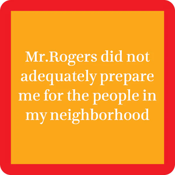 Drinks On Me Coaster: Mr. Rogers