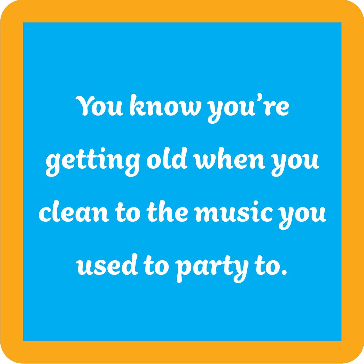 Drinks On Me Coaster: Clean to Music