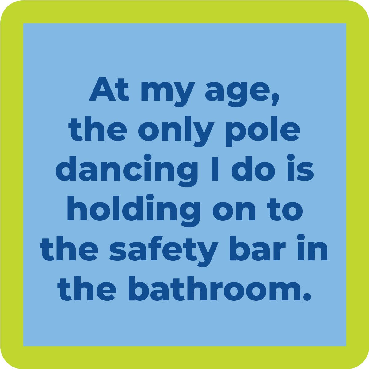 Drinks On Me Coaster: Pole dancing