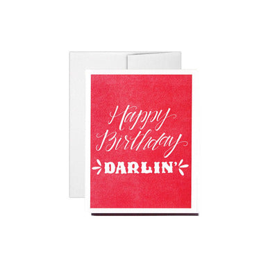 Happy Birthday Darlin'  Letterpressed Greeting Card