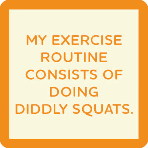 Drinks On Me Coaster: Diddly Squats