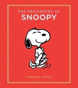 The Philosophy of Snoopy (Peanuts Guide to Life)
